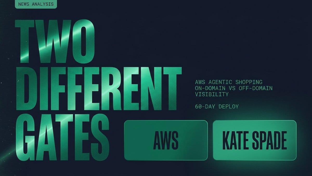 AWS Just Started Selling Its Agentic Shopping Stack. It Doesn't Fix Your AI Visibility.