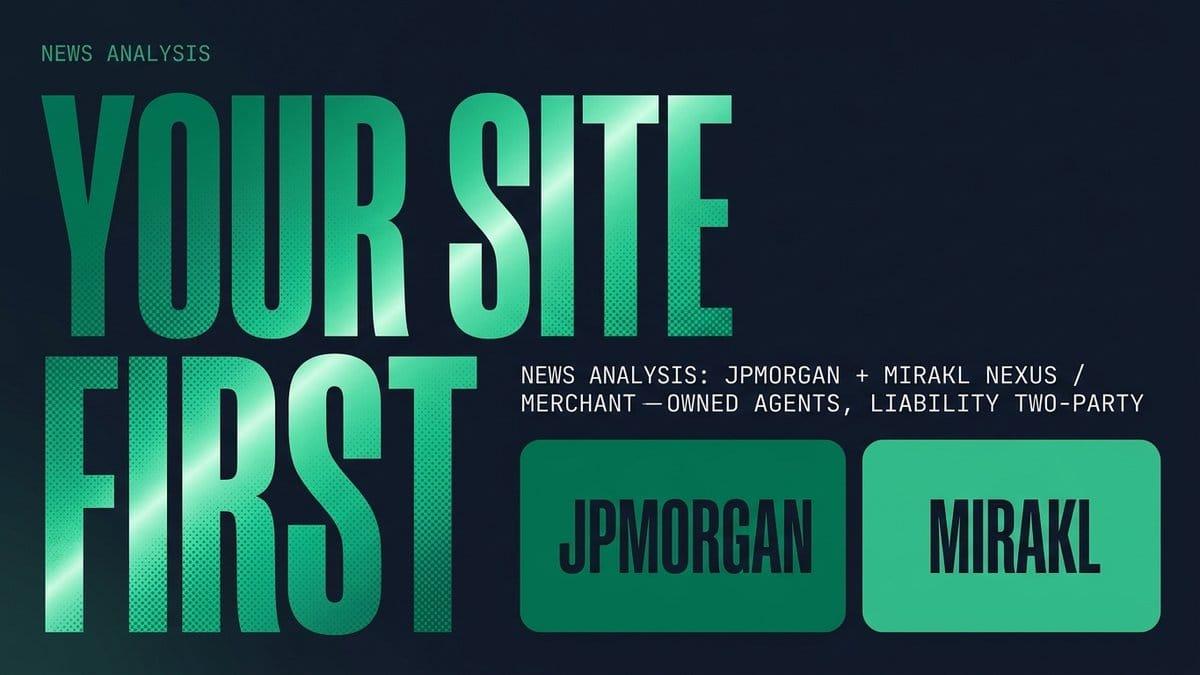 JPMorgan: Agentic Commerce Starts on Your Site, Not ChatGPT