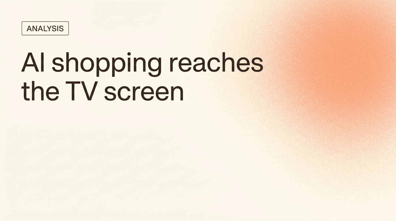 Your Living Room Is Now an AI Shopping Surface