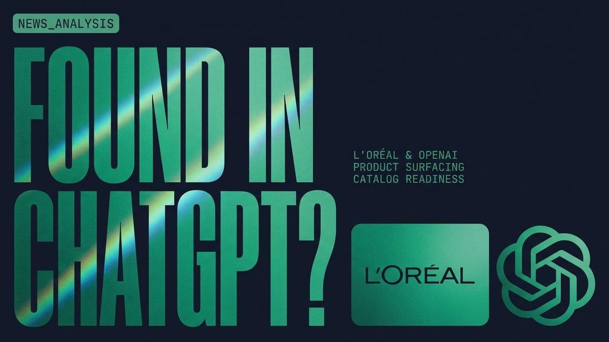 L'Oréal Is Paying OpenAI to Get Found in ChatGPT